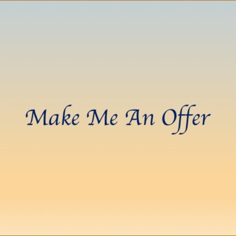 Make Me An Offer